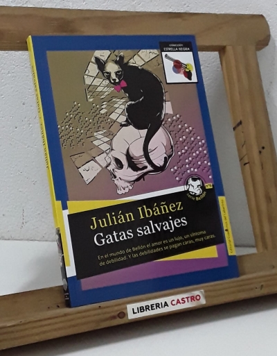 Gatas salvajes - Julián Ibáñez