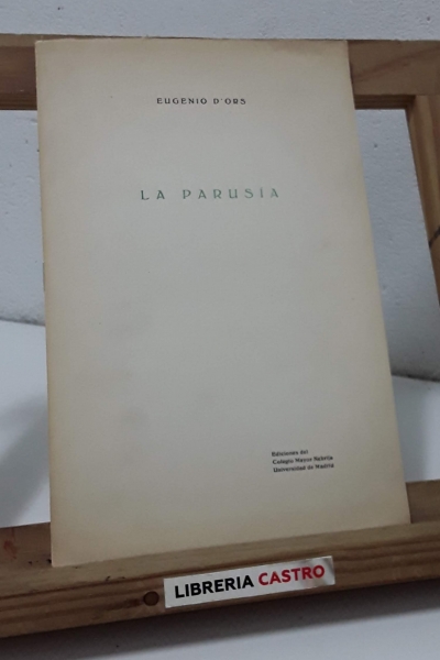 La Parusía - Eugenio d'Ors.