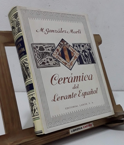 Cerámica del Levante Español. Siglos Medievales. Tomo II. Alicatados. Azulejos - Manuel González Martí
