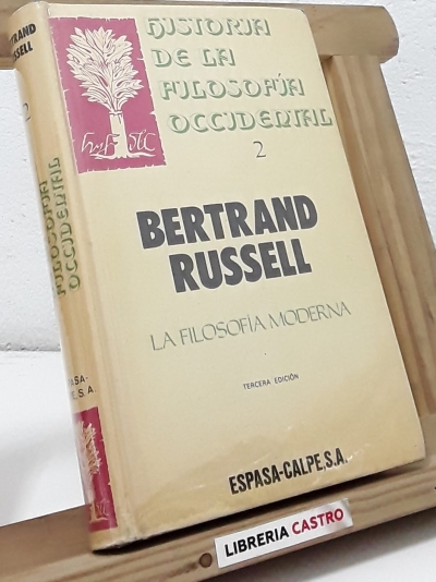 Historia de la filosofía occidental - 2. La filosofía moderna - Bertrand Russell