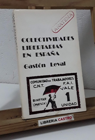 Colectividades libertarias en España - Gastón Leval