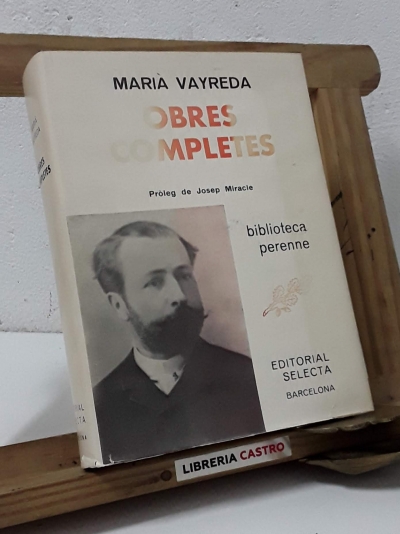 Marià Vayreda. Obres Completes - Marià Vayreda