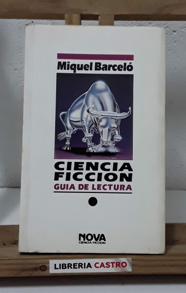 Ciencia Ficción. Guía de Lectura - Miquel Barceló