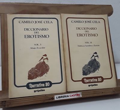 Diccionario del erotismo. (II Tomos) - Camilo José Cela