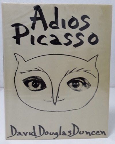 Adios Picasso - David Douglas Duncan