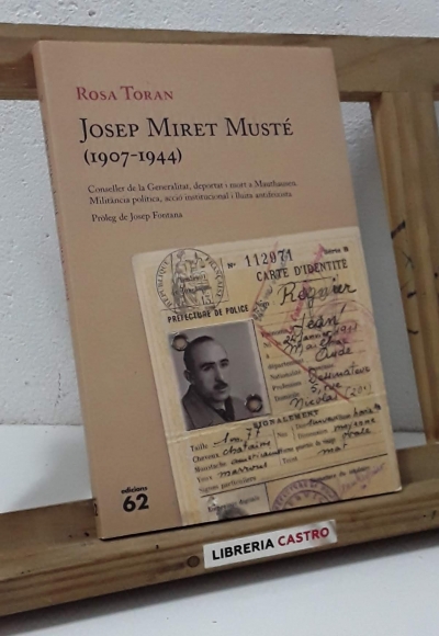 Josep Miret Musté 1907 - 1944 - Rosa Toran