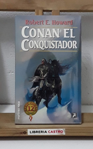 Conan el conquistador - Robert E. Howard