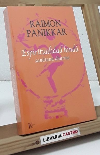Espiritualidad hindú - Raimon Panikkar