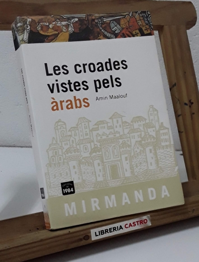 Les croades vistes pels àrabs - Amin Maalouf