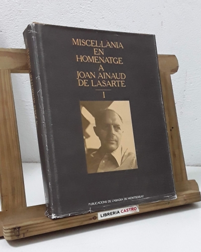 Miscel.lània en Homenatge a Joan Ainaud de Lasarte. (Volum I) - Varios