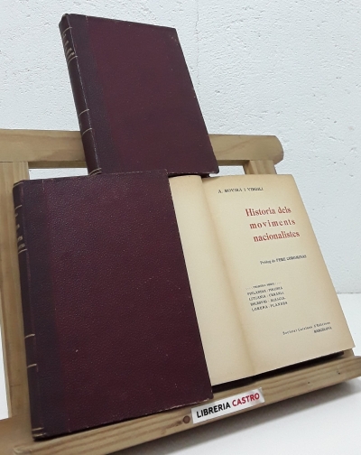 Historia dels moviments nacionalistes (III volums) - Antoni Rovira i Virgili