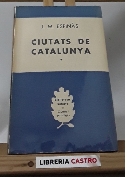 Ciutats de Catalunya. Ciutats i paissatges (II volums) - Josep M. Espinàs