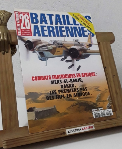 Batailles Aeriennes Nº 26. Spécial. Combats fraticides en Afrique - Varios