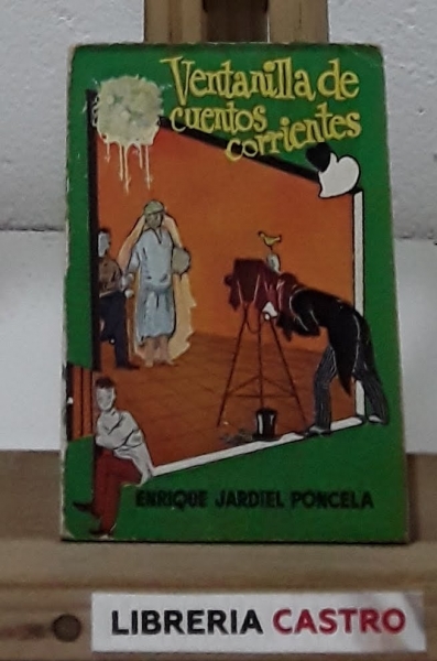 Ventanilla de cuentos corrientes - Enrique Jardiel Poncela