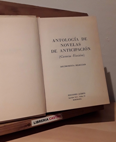 Antología de novelas de anticipación (décimosexta selección) - Varios