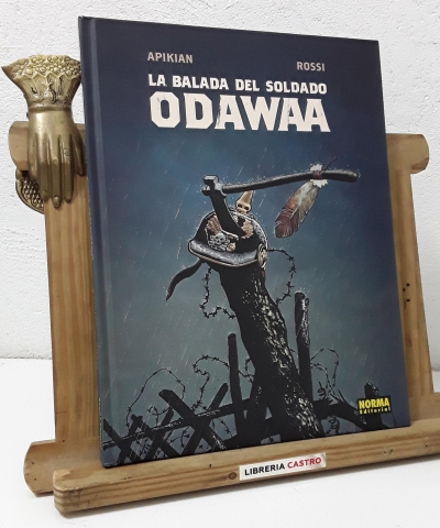 La balada del soldado Odawaa - Cédric Apikian