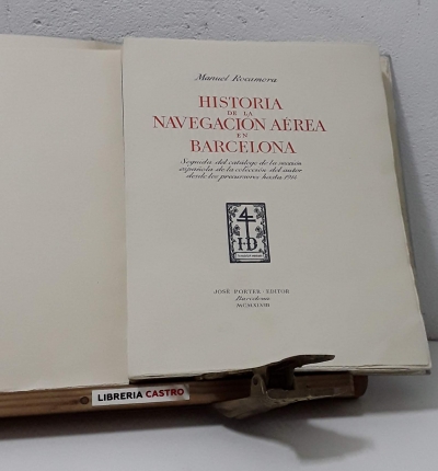 Historia de la Navegación aérea en Barcelona (edición numerada y en papel de hilo) - Manuel Rocamora