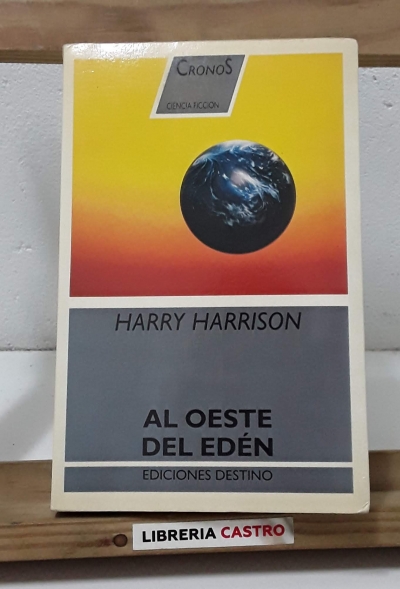 Al oeste del Edén - Harry Harrison