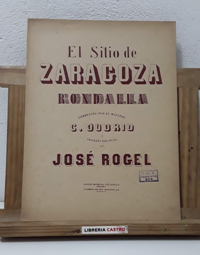 El sitio de Zaragoza. Rondalla - Cristóbal Oudrid y José Rogel