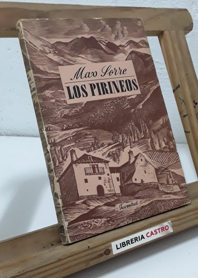 Los Pirineos - Max Sorré