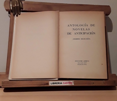 Antología de novelas de anticipación (primera selección) - Varios