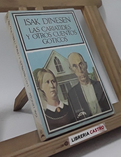 Las cariatides y otros cuentos góticos - Isak Dinesen