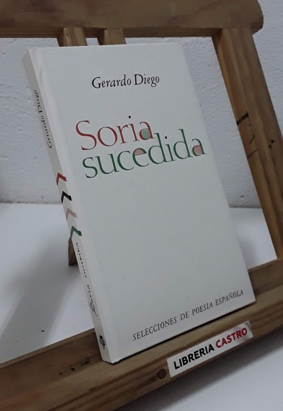 Soria sucedida - Gerardo Diego