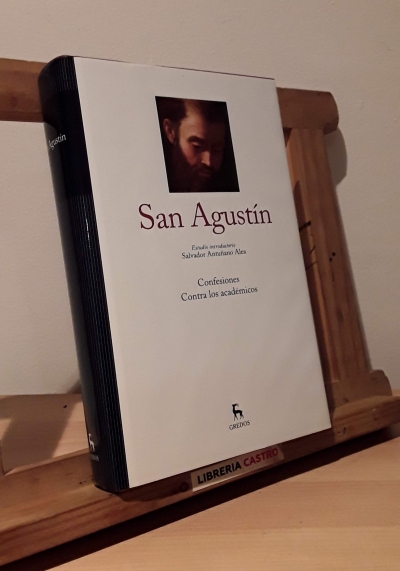 San Agustín. Confesiones contra los académicos - San Agustín