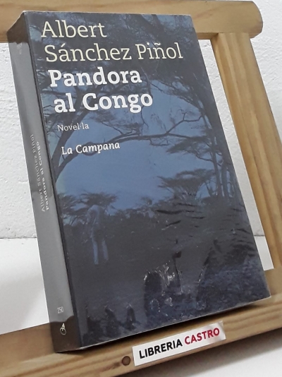 Pandora al Congo - Albert Sánchez Piñol