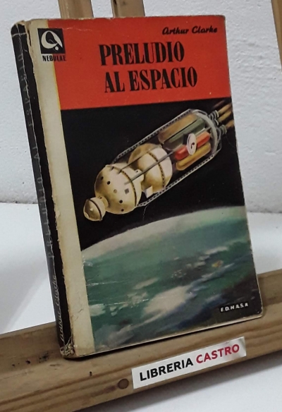 Preludio al espacio - Arthur C. Clarke