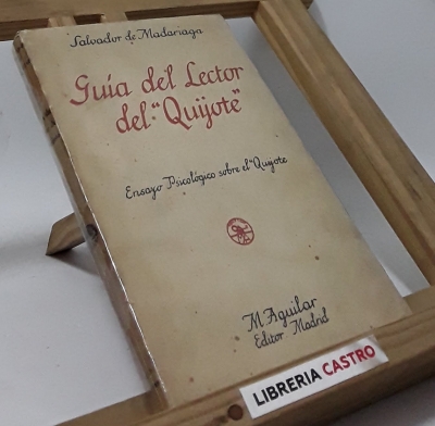Guía del lector del Quijote - Salvador de Madariaga