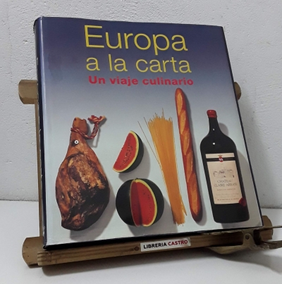 Europa a la carta. Un viaje culinario - André Dominé, Joachim Römer y Michael Ditter