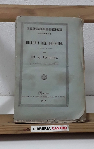 Introducción general a la historia del derecho - M. E. Lerminier