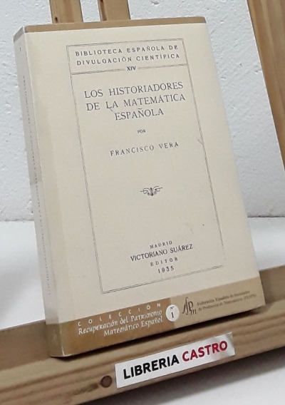 Los historiadores de la matemática española - Francisco Vera