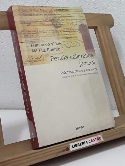 Pericia Caligráfica judicial - Francisco Viñals y Mª Luz Puente