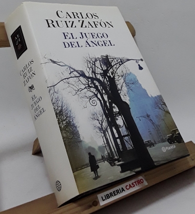 El juego del Ángel - Carlos Ruiz Zafón