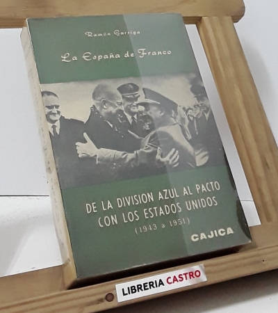 La España de Franco - Ramón Garriga