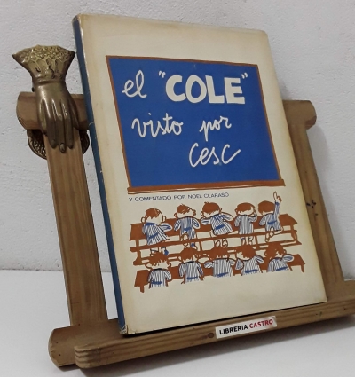 El "cole" visto por Cesc - Cesc i Noel Clarasó