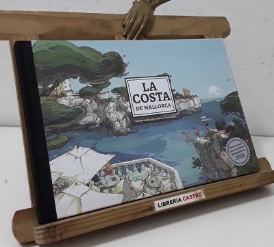 La costa de Mallorca interpretada pels nostres il.lustradors - Varios