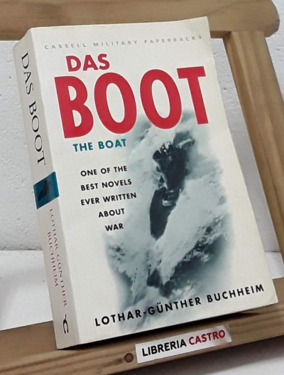 Das boot. The boat - Lothar-Günther Buchheim