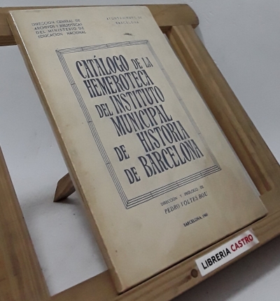Catálogo de la hemeroteca del Instituto Municipal de Historia de Barcelona - Varios