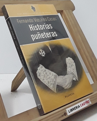 Historias puñeteras - Fernando Vizcaíno Casas