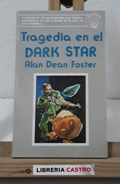 Tragedia en el Dark Star - Alan Dean Foster