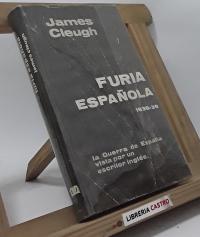 Furia española - James Cleugh