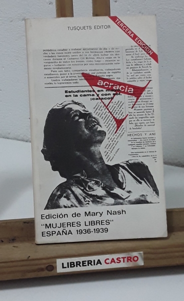 Mujeres Libres. España 1936 - 1939 - Edición a cargo de Mary Nash