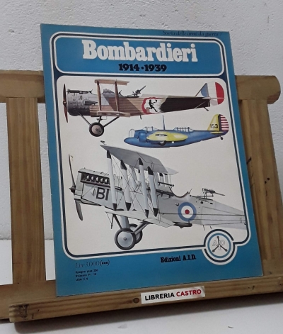 Bombardieri 1914 - 1939 - Bernard Fitzsimons