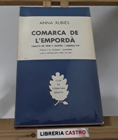 Comarca de l´Empordà - Anna Rubiés