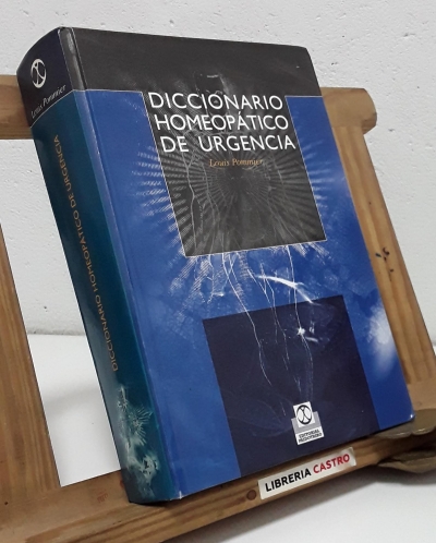 Diccionario Homeopático de urgencia - Louis Pommier.