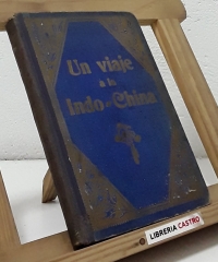 Un viaje a la Indo-China - Armando Dubarry