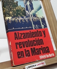 Alzamiento y revolución en la Marina - José Cervera Pery